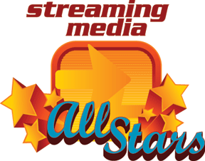 Streaming Media All-Stars